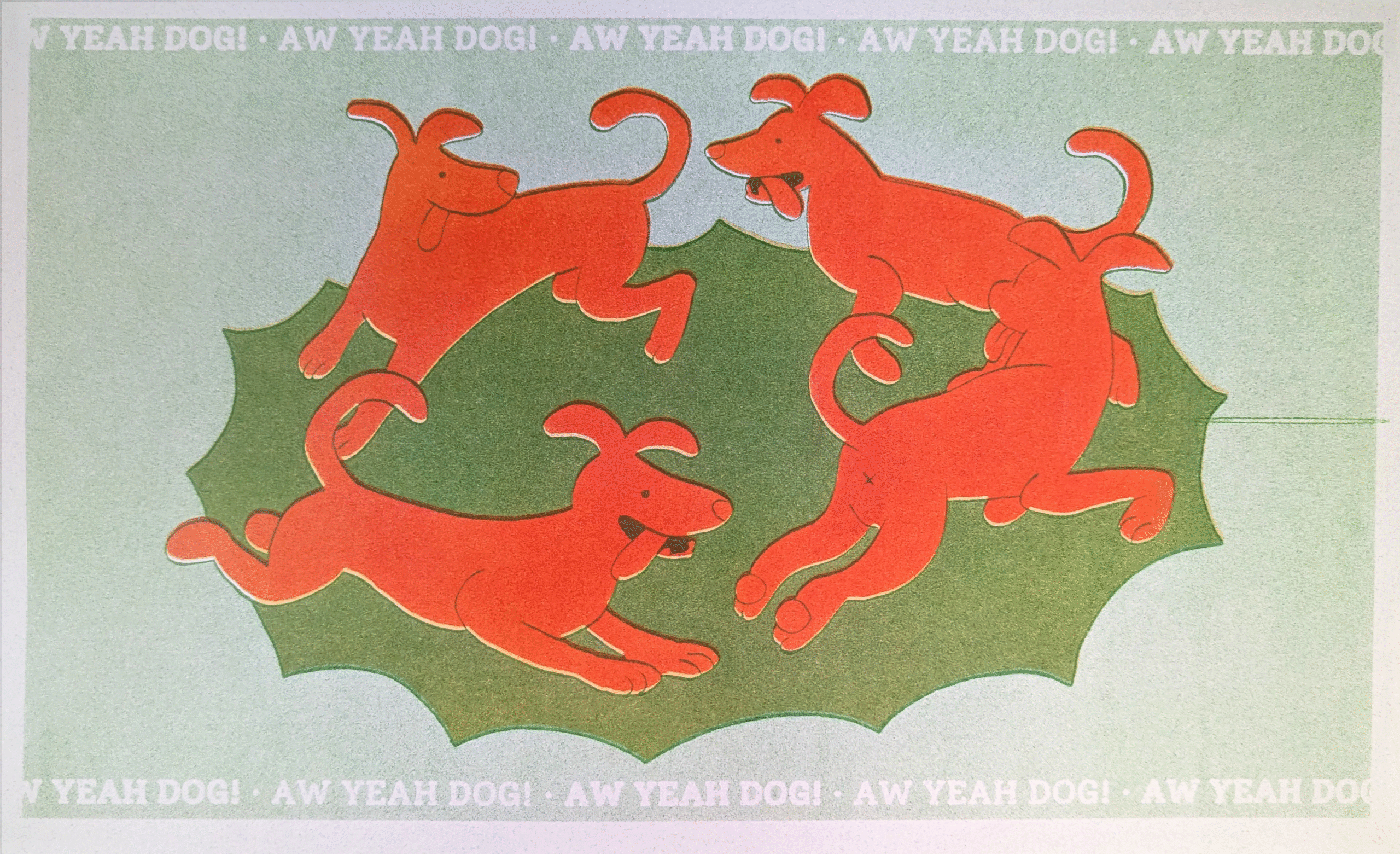 Aw Yeah Dog!
